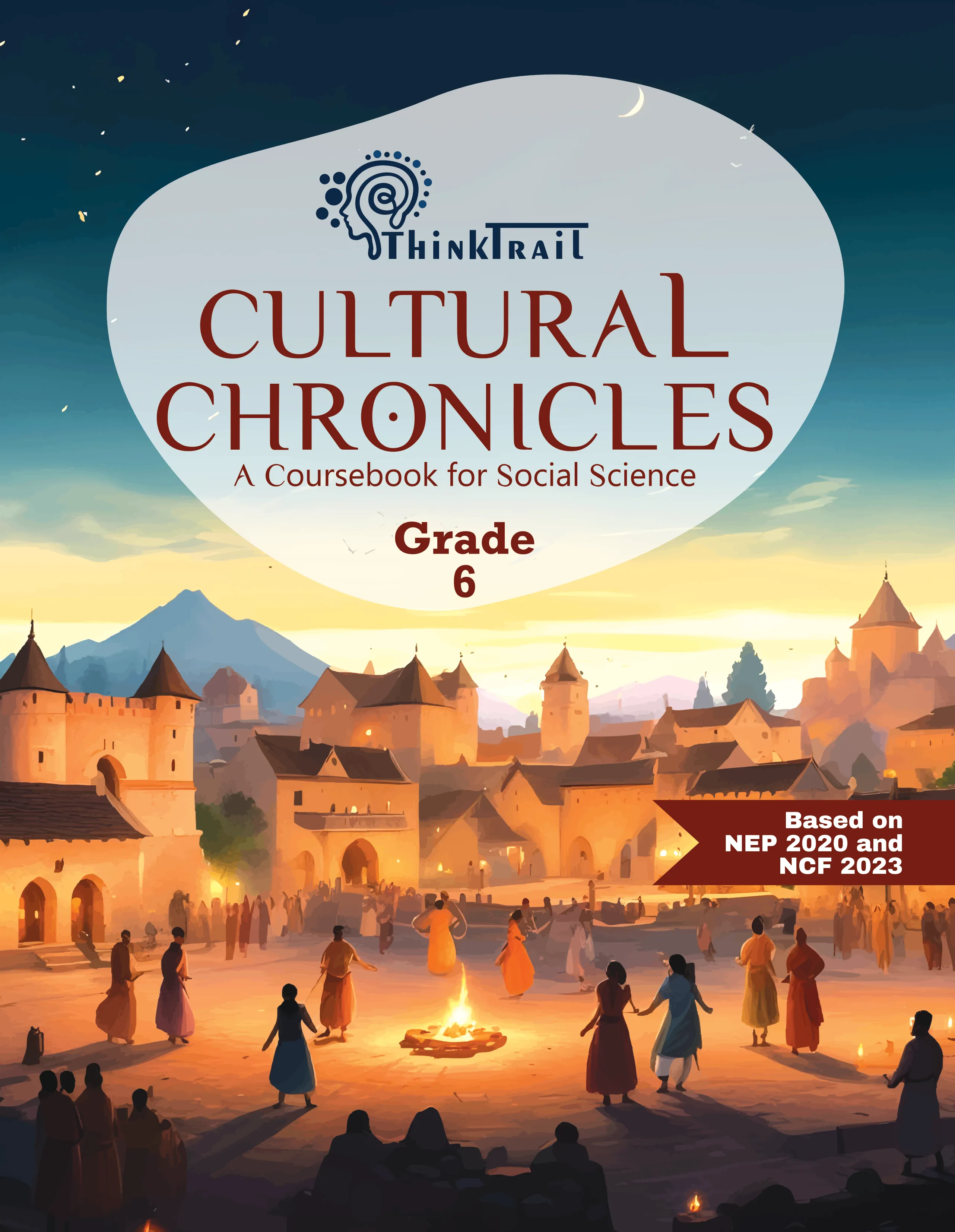 Mittsure ThinkTrail Cultural Chronicles  for class-6 | Subject- Social Science